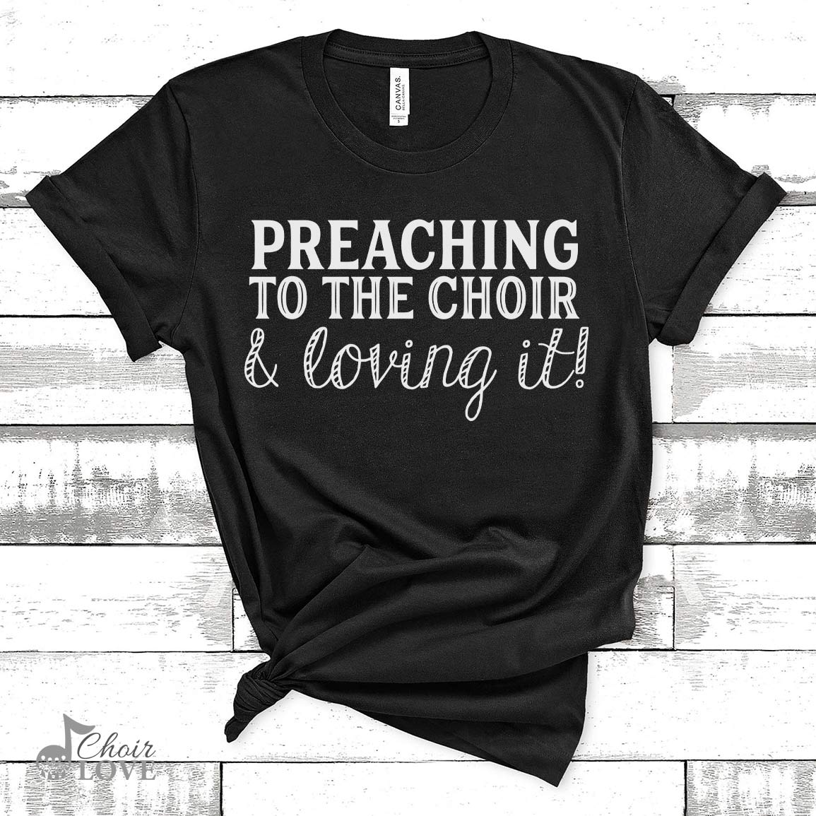 Gift For Priest, Minister, Church Gift, Choir Director, Preaching To The Choir And Loving It Unisex Jersey Short-Sleeve T-Shirt