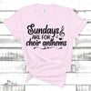 Singer Gift, Choir Gift, Church Gift, Sundays Are For Choir Anthems Unisex Jersey Short-Sleeve T-Shirt