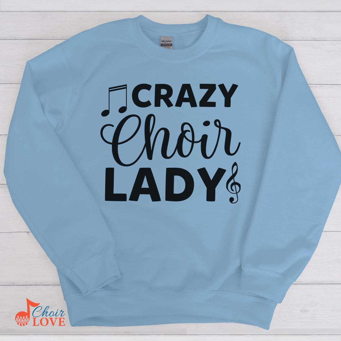 Music Gift, Gifts For Singer, Choir, Musical Theatre, Vocalist, Crazy Choir Lady Crewneck Pullover Sweatshirt