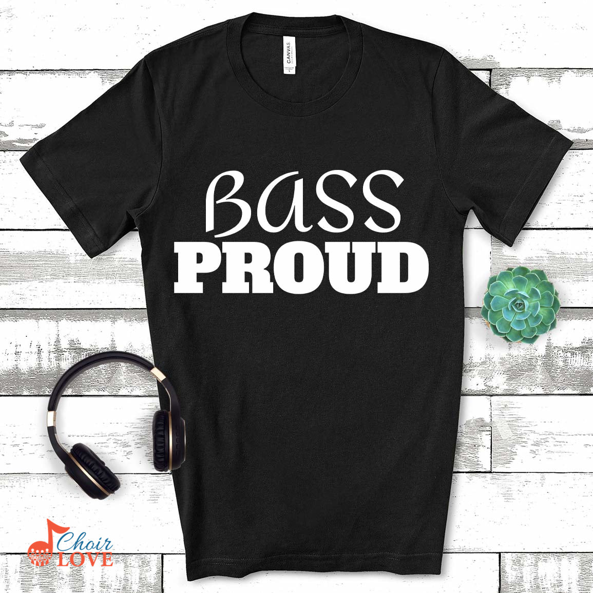 Music Gift, Gifts For Singer, Choir, Musical Theatre, Music Shirt, Bass Proud Unisex Jersey Short-Sleeve T-Shirt