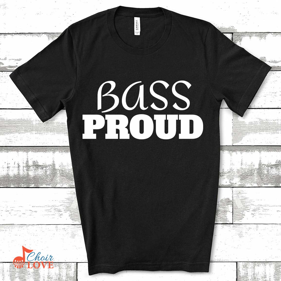 Music Gift, Gifts For Singer, Choir, Musical Theatre, Music Shirt, Bass Proud Unisex Jersey Short-Sleeve T-Shirt