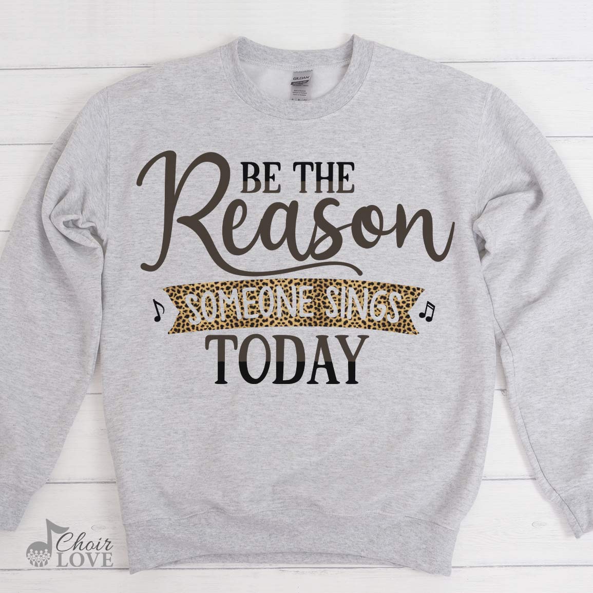 Gift For Choir, Choir Director, Musician, Be The Reason (Leopard Design) Crewneck Pullover Sweatshirt