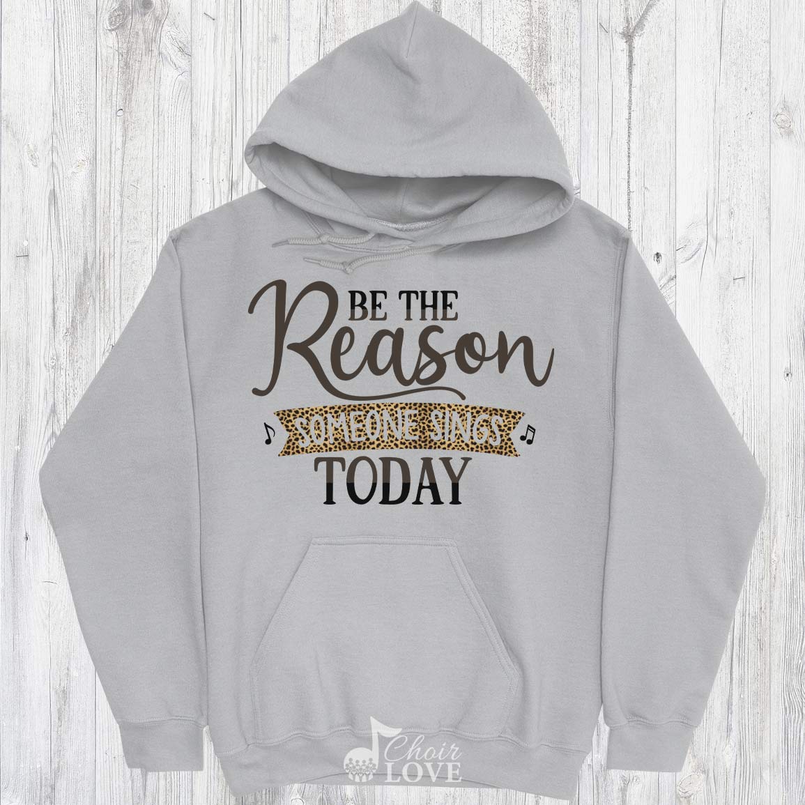 Musician Gift, Choir Singer Gift, Be The Reason (Leopard Design) Pullover Hoodie