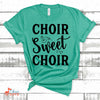 Music Gift, Gifts For Singer, Choir, Musical Theatre, Music Shirt, Choir Sweet Choir Unisex Jersey Short-Sleeve T-Shirt