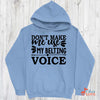 Music Gift, Gifts For Singer, Choir, Musical Theatre, Music Shirt, Don't Make Me Use My Belting Voice Pullover Hoodie