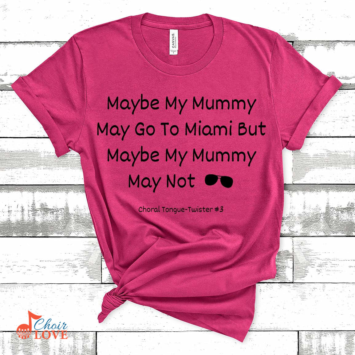 Music Gift, Gifts For Singer, Vocalist, Choir, Musical Theatre, Maybe My Mummy May Go To Miami Unisex Jersey Short-Sleeve T-Shirt