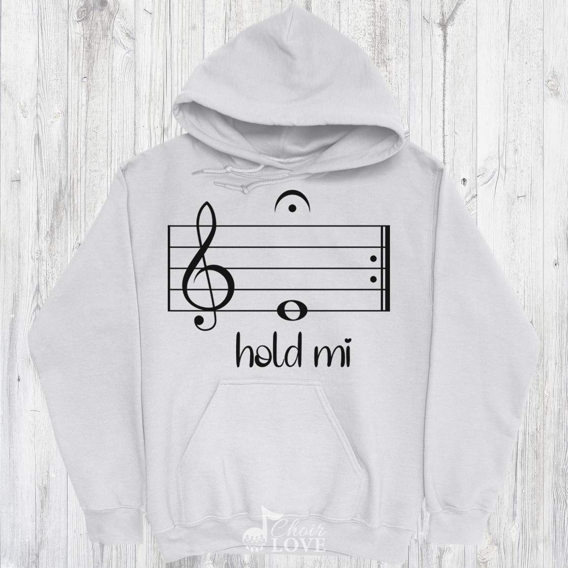 Music Shirt, Fun Music Saying, Gift For Singers, Hold Mi Unisex Pullover Hoodie 8 oz.