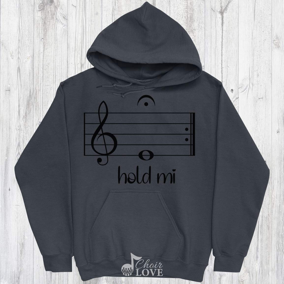 Music Shirt, Fun Music Saying, Gift For Singers, Hold Mi Unisex Pullover Hoodie 8 oz.