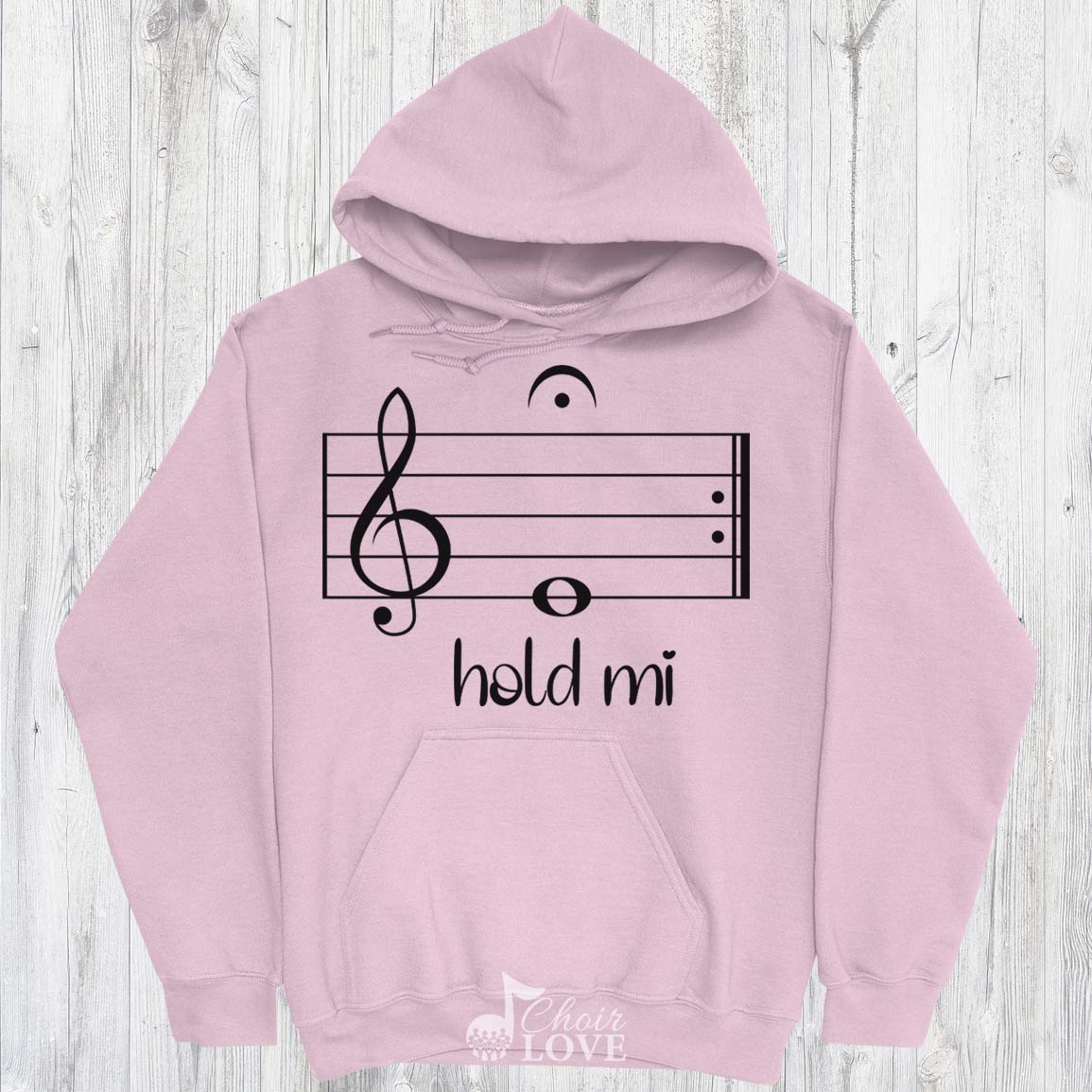 Music Shirt, Fun Music Saying, Gift For Singers, Hold Mi Unisex Pullover Hoodie 8 oz.