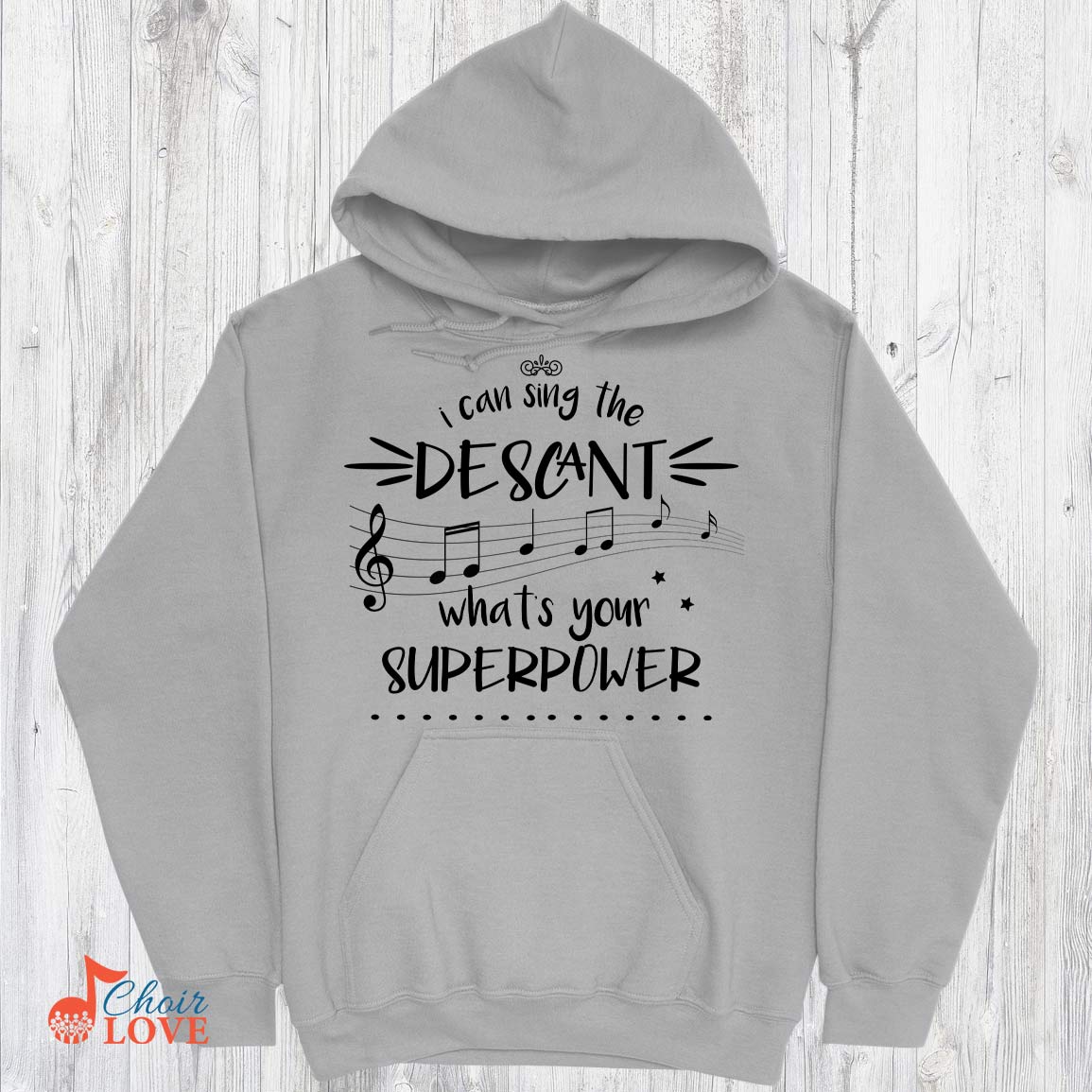 Music Gift, Gifts For Singer, Choir, 1st Soprano, Musical Theatre, I Can Sing The Descant What's Your Superpower Unisex Pullover Hoodie