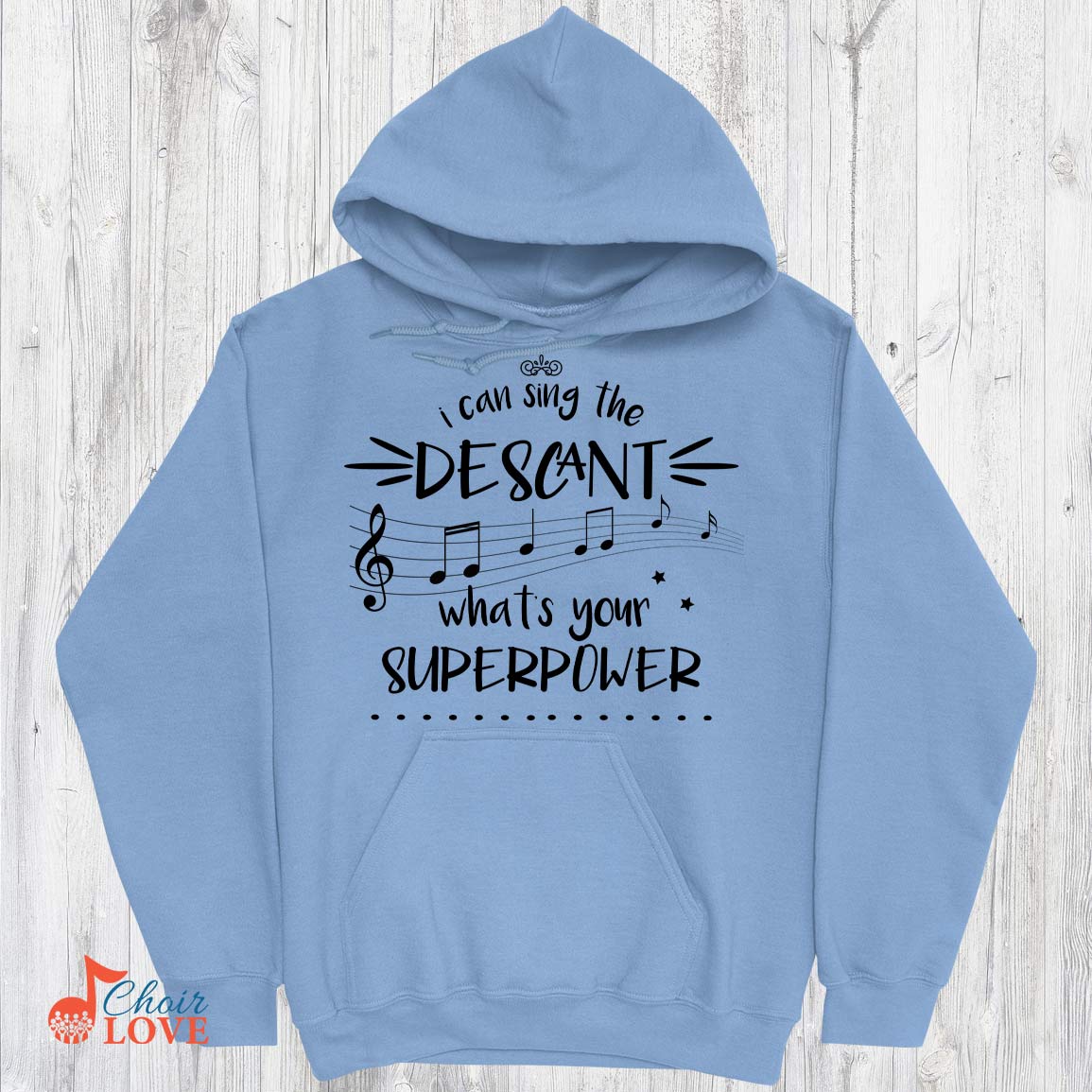 Music Gift, Gifts For Singer, Choir, 1st Soprano, Musical Theatre, I Can Sing The Descant What's Your Superpower Unisex Pullover Hoodie