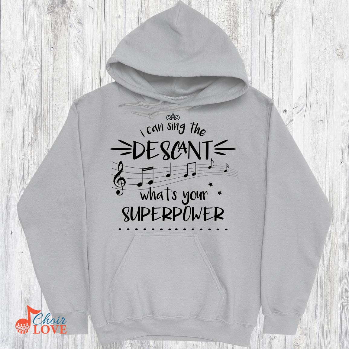 Music Gift, Gifts For Singer, Choir, 1st Soprano, Musical Theatre, I Can Sing The Descant What's Your Superpower Unisex Pullover Hoodie