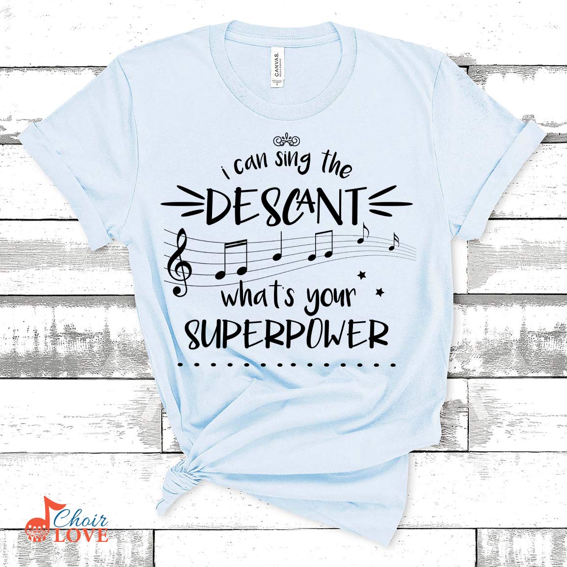 Music Gift, Gifts For Singer, Soloist, Choir, Musical Theatre, I Can Sing The Descant What's Your Superpower Unisex Jersey Short-Sleeve T-Shirt