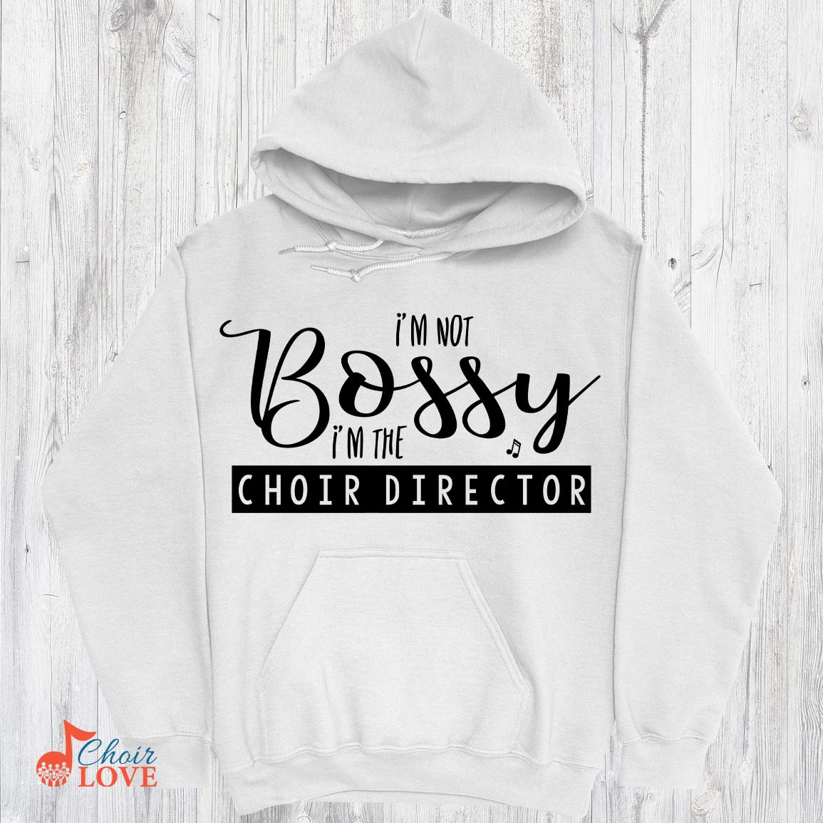 Music Gift, Gifts For Singer, Choir, Music Director, Chorus Master, I'm Not Bossy I'm The Choir Director Pullover Hoodie