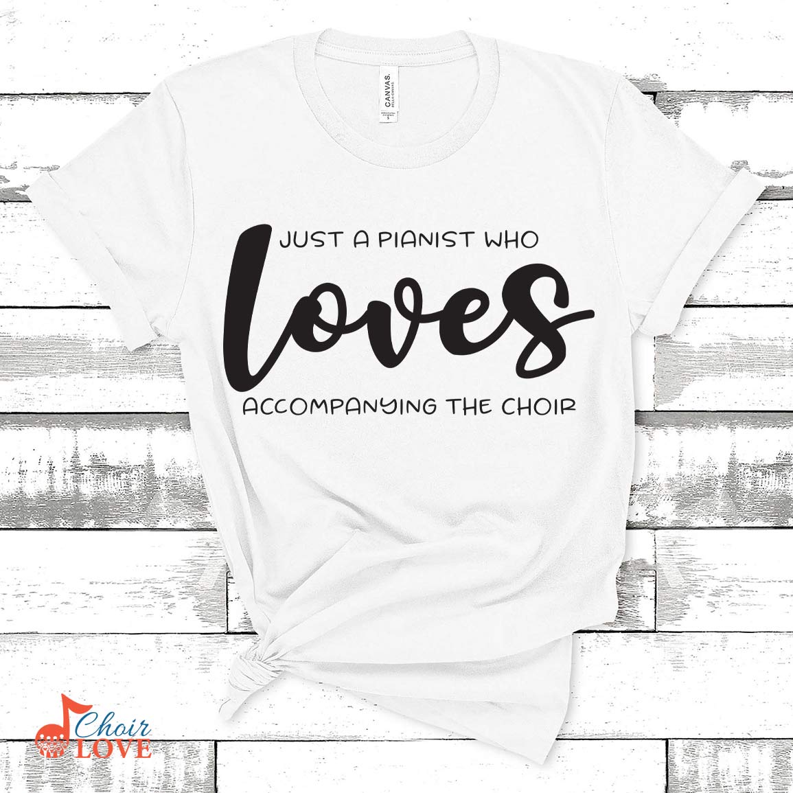 Music Gift, Gifts For Accompanist, Music Teacher, Just A Pianist Who Loves Accompanying The Choir Unisex Jersey Short-Sleeve T-Shirt