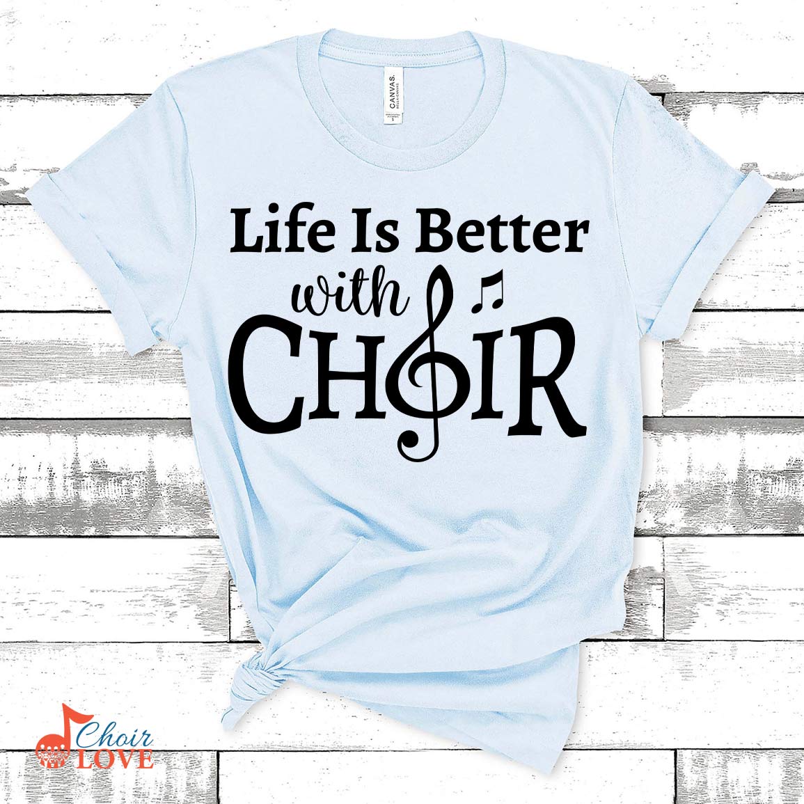 Music Gift, Gifts For Singer, Vocalist, Choir, Musical Theatre, Life Is Better With Choir Unisex Jersey Short-Sleeve T-Shirt