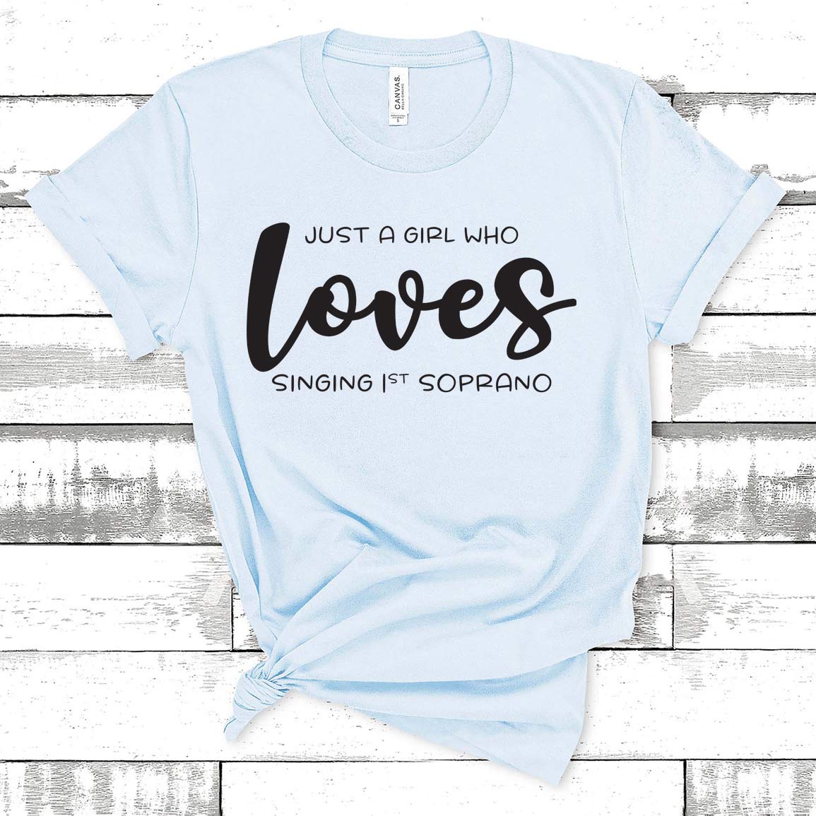 Music Gift, Gifts For Singer, Soprano, Choir, Vocalist, Musical Theatre, Just A Girl Who Loves Singing 1st Soprano Unisex Jersey Short-Sleeve T-Shirt