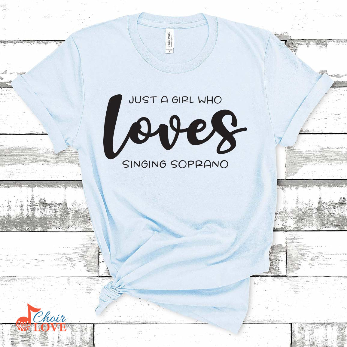 Music Gift, Gifts For Singer, Soprano, Chorister, Musical Theatre, Just A Girl Who Loves Singing Soprano Unisex Jersey Short-Sleeve T-Shirt