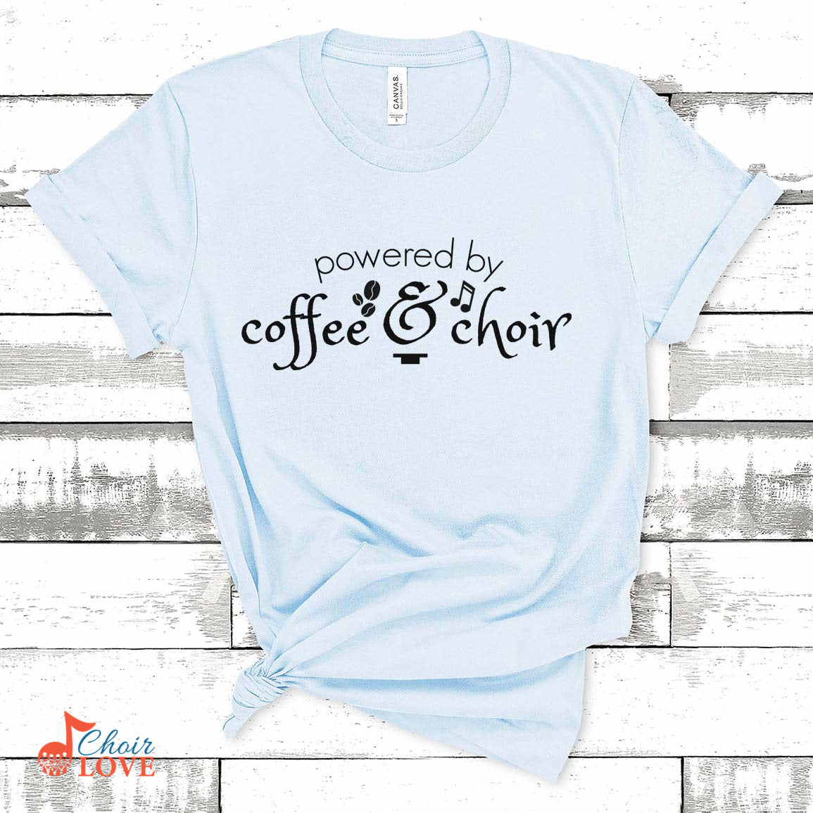 Music Gift, Gifts For Singer, Choir, Musical Theatre, Powered By Coffee And Choir Unisex Jersey Short-Sleeve T-Shirt