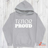 Music Gift, Gifts For Singer, Chorus, Tenor, Vocalist, Opera, Tenor Proud Unisex Pullover Hoodie