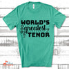 Gifts For Singer, Music Gift, Musical Theatre Gift, World's Greatest Tenor Unisex Jersey Short-Sleeve T-Shirt