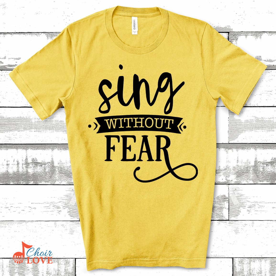 Music Gift, Gifts For Singer, Choir, Musical Theatre, Sing Without Fear Unisex Jersey Short-Sleeve T-Shirt