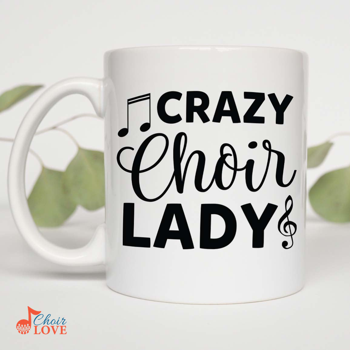 Music Gift, Gifts For Singer, Choir, Musical Theatre, Music Mug, Singing Gift, Crazy Choir Lady White Mug