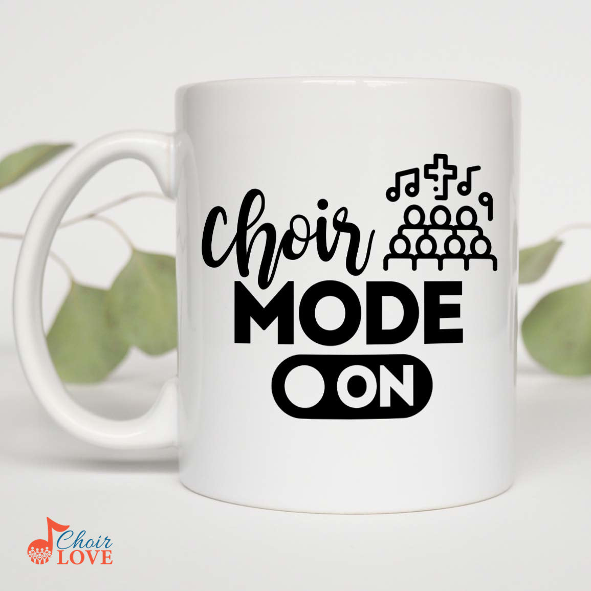 Music Gift, Gifts For Singer, Choir, Chorus, Choral Group, Ensemble, Musical Theatre, Music Mug, Choir Mode On White Mug