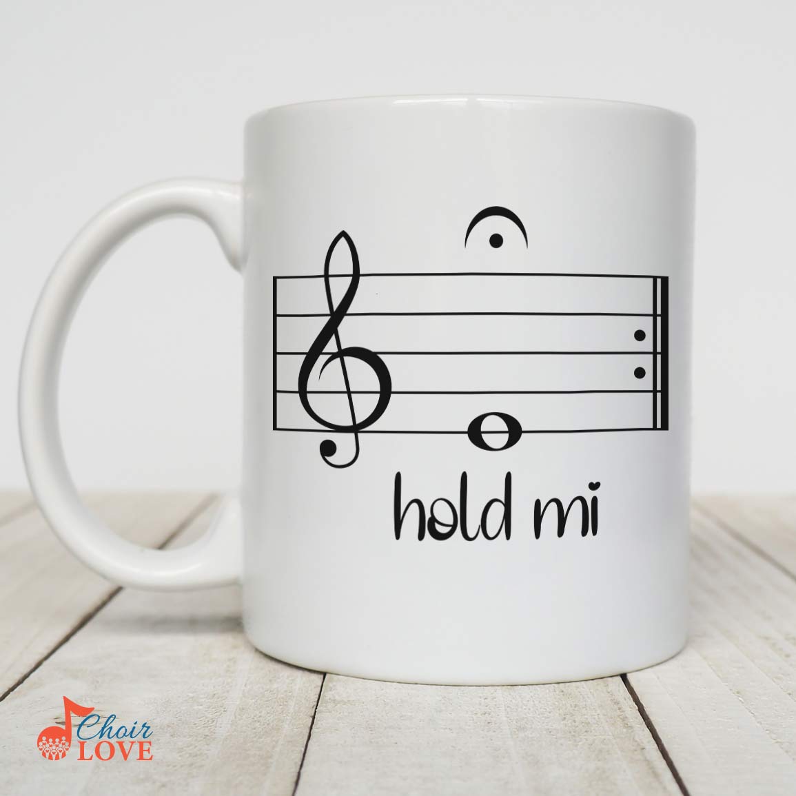 Music Gift, Singing Gift, Mug for Singers, Hold Mi 11 oz. White Mug