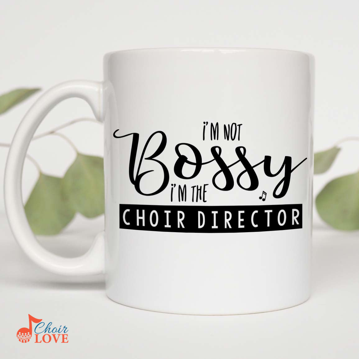 Music Gift, Gifts For Singer, Choir, Choir Director, Music Leader, I'm Not Bossy I'm The Choir Director White Mug