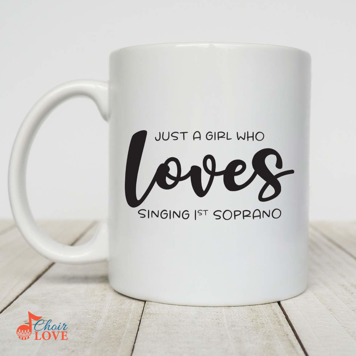 Music Gift, Gifts For Singer, Soprano, Choir, Musical Theatre, Just A Girl Who Loves Singing Soprano 1 White Mug