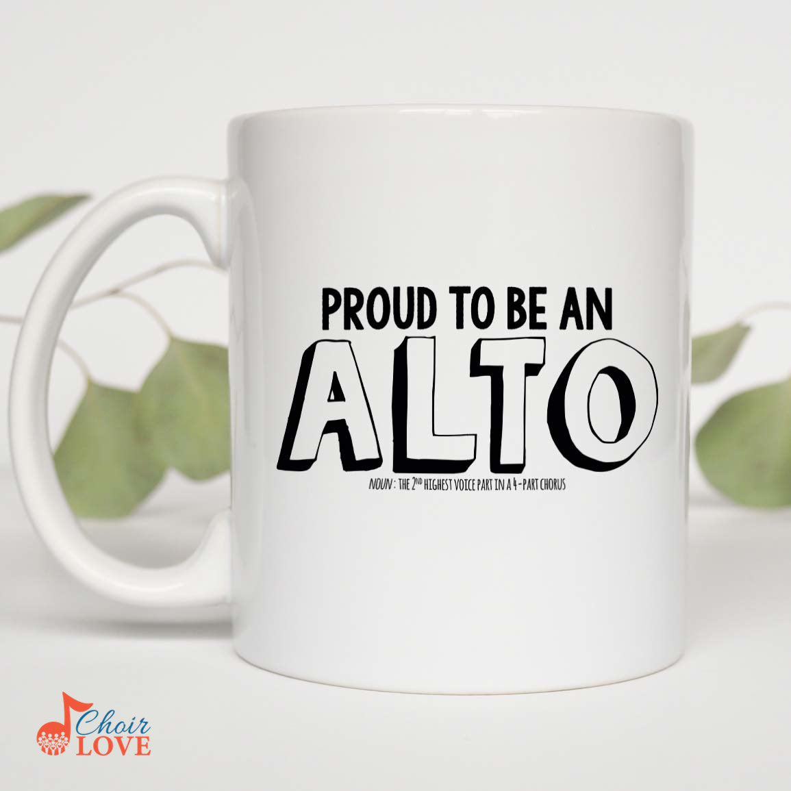 Music Gift, Gifts For Singer, Choir, Alto Singing, Vocalist, Musical Theatre, Proud To Be An Alto White Mug