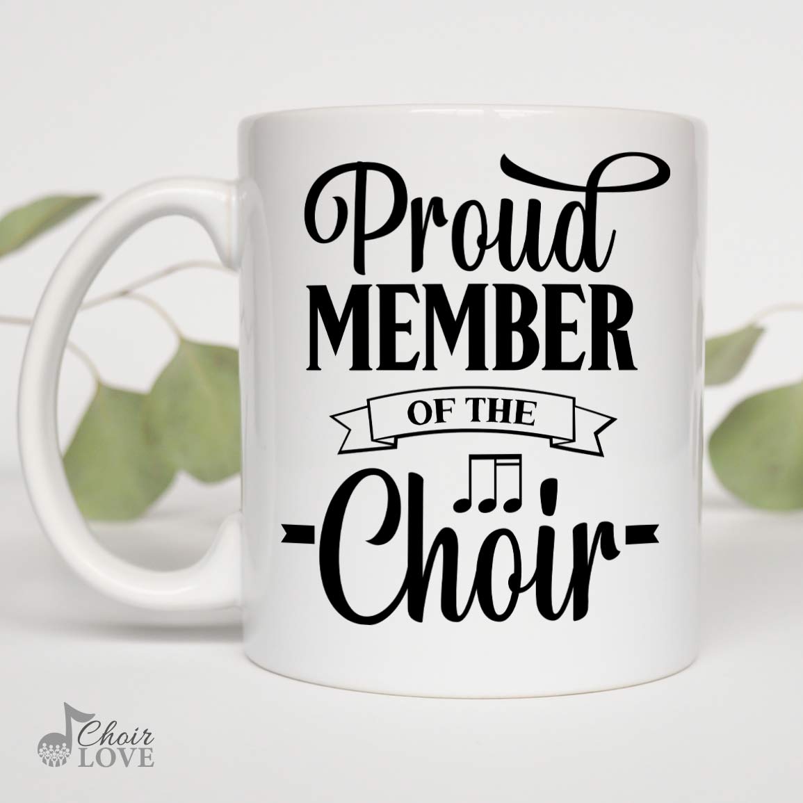 Choir Gift, Gift For Musical Theatre, Singer Gift, Proud Member Of The Choir White Mug