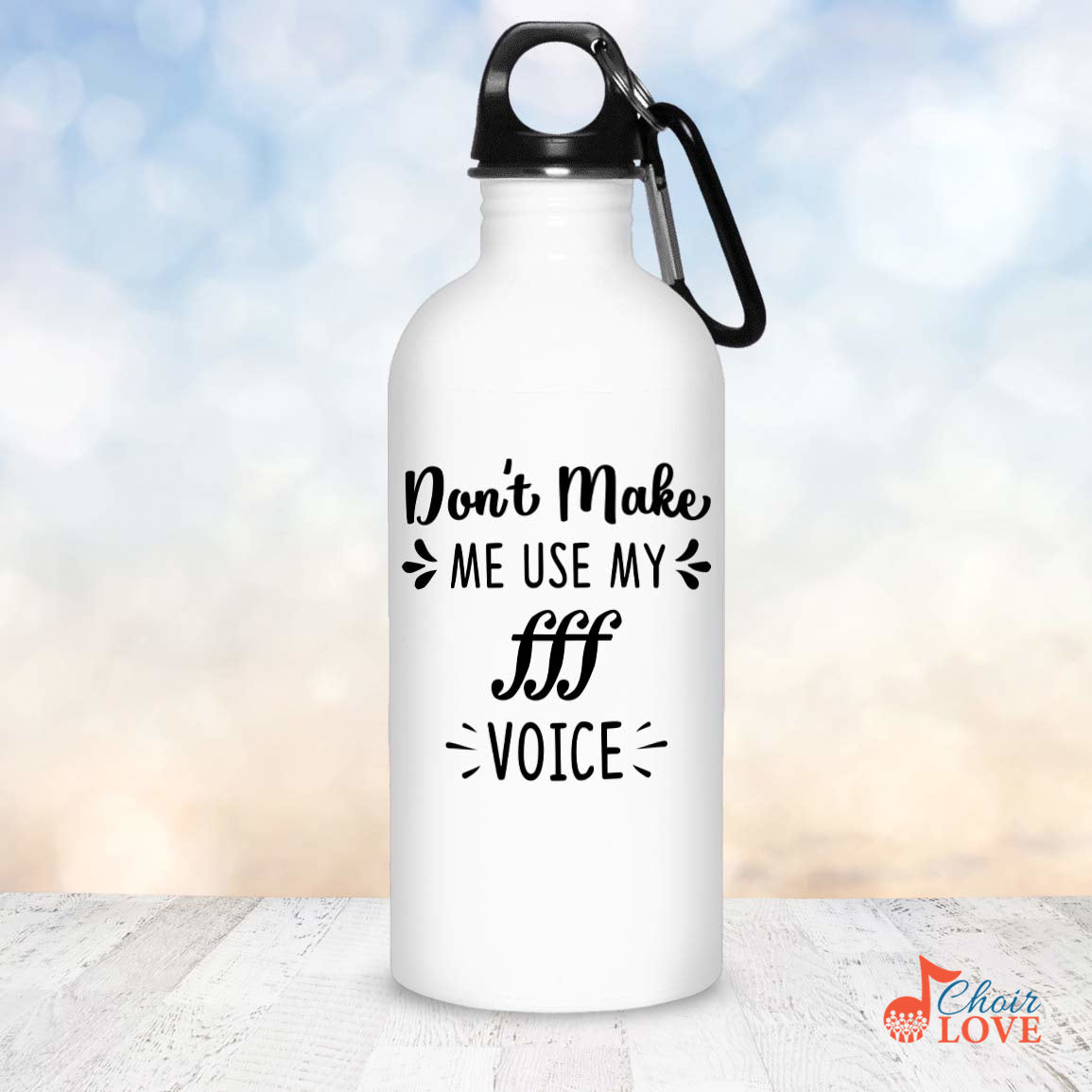 Music Gift, Gifts For Singer, Choir, Vocalist, Soloist, Don't Make Me Use My Triple Forte Voice Stainless Steel Water Bottle